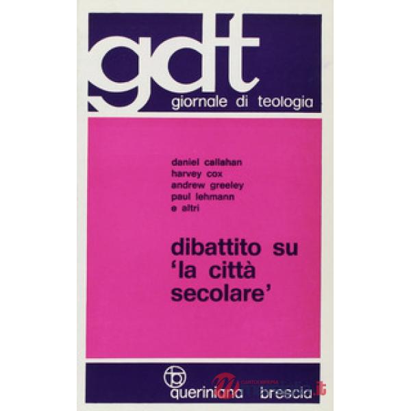 Dibattito su «La città secolare»