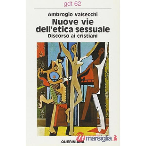 Nuove vie dell'etica sessuale. Discorso ai cristiani