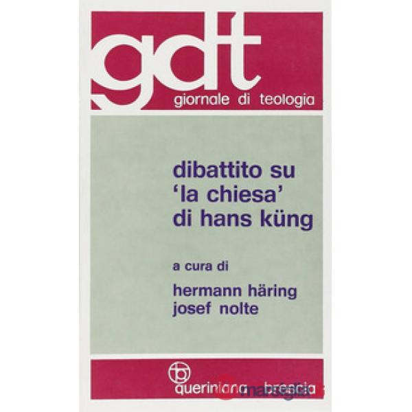 Dibattito su «La Chiesa» di Hans Küng