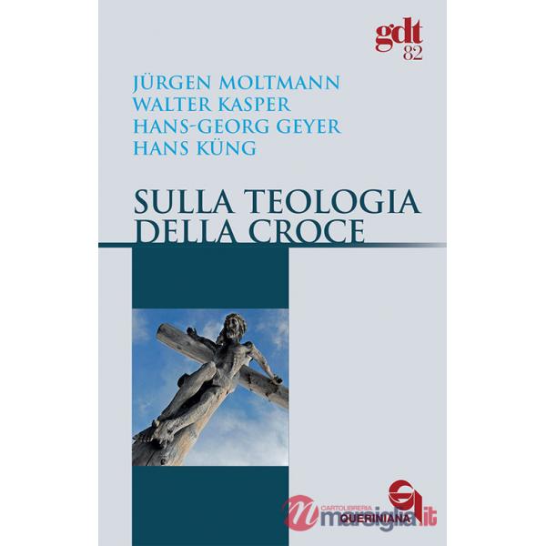 Sulla teologia della croce