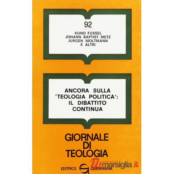 Ancora sulla «Teologia politica»: il dibattito continua