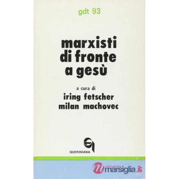 Marxisti di fronte a Gesù