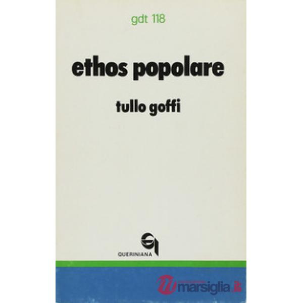 Ethos popolare. Canto e singhiozzo del costume dei poveri
