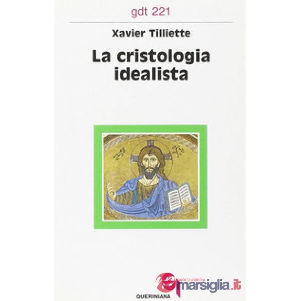 Cristologia idealista (La)