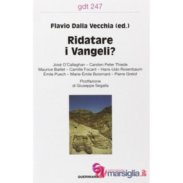 Ridatare i vangeli?