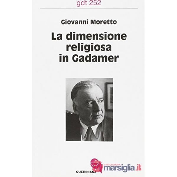 Dimensione religiosa in Gadamer (La)