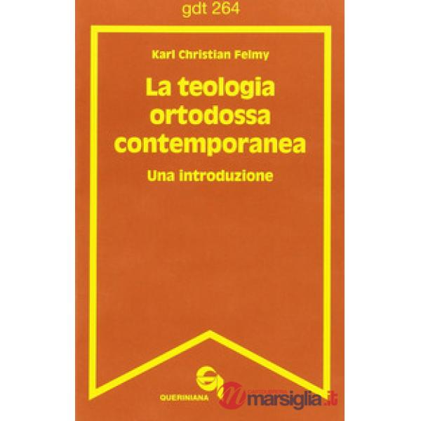 Teologia ortodossa contemporanea. Una introduzione (La)