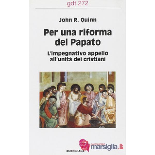 Per una riforma del papato. L'impegnativo appello all'unità dei cristiani