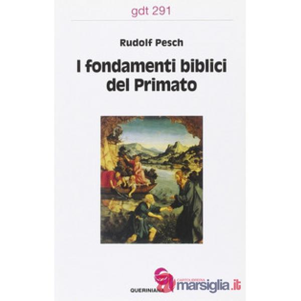 Fondamenti biblici del primato (I)