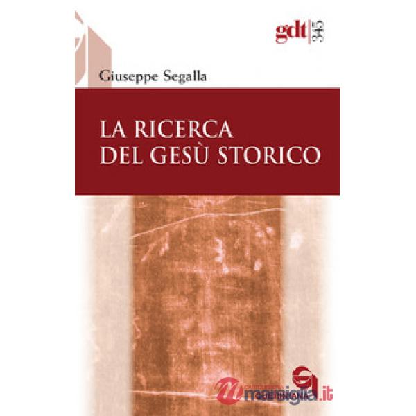 Ricerca del Gesù storico (La)