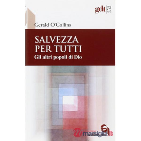 Salvezza per tutti. Gli altri popoli di Dio