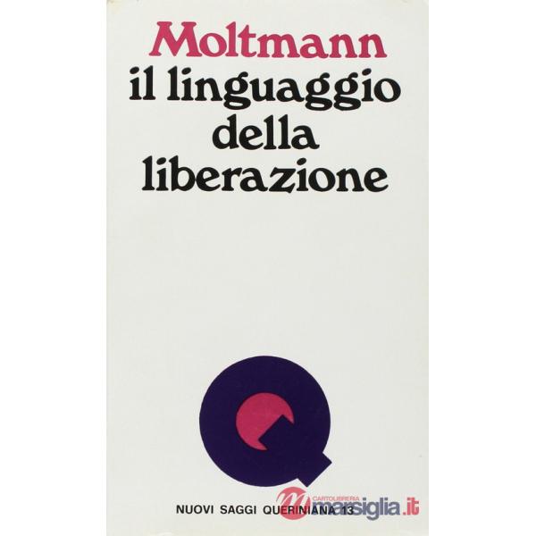 Linguaggio della liberazione (Il)