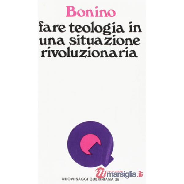 Fare teologia in una situazione rivoluzionaria