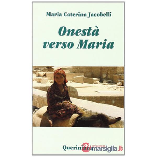 Onestà verso Maria. Considerazioni sui testi mariani del primo millennio