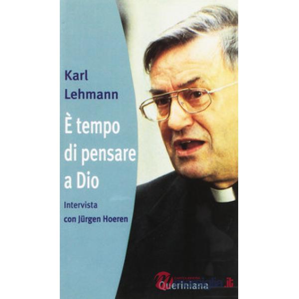 È tempo di pensare a Dio. Intervista con Jurgen Hoeren