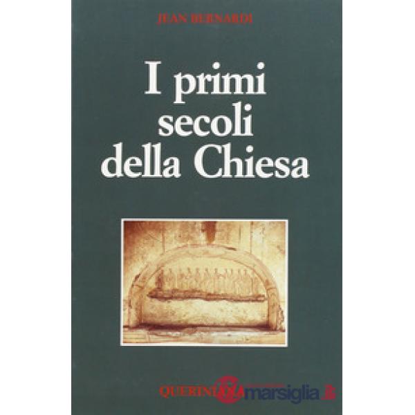 Primi secoli della Chiesa (I)
