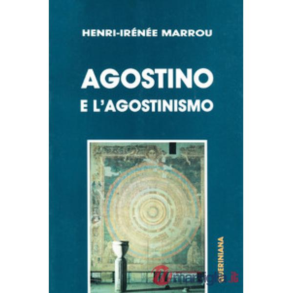 Agostino e l'agostinismo