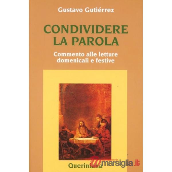 Condividere la parola. Commento alle letture domenicali e festive del ciclo A-B-C