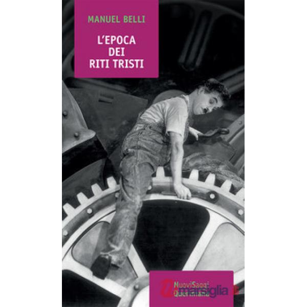 Epoca dei riti tristi (L')