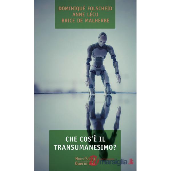 Che cos'è il transumanesimo?