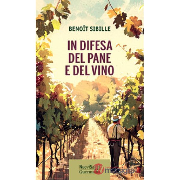 In difesa del pane e del vino