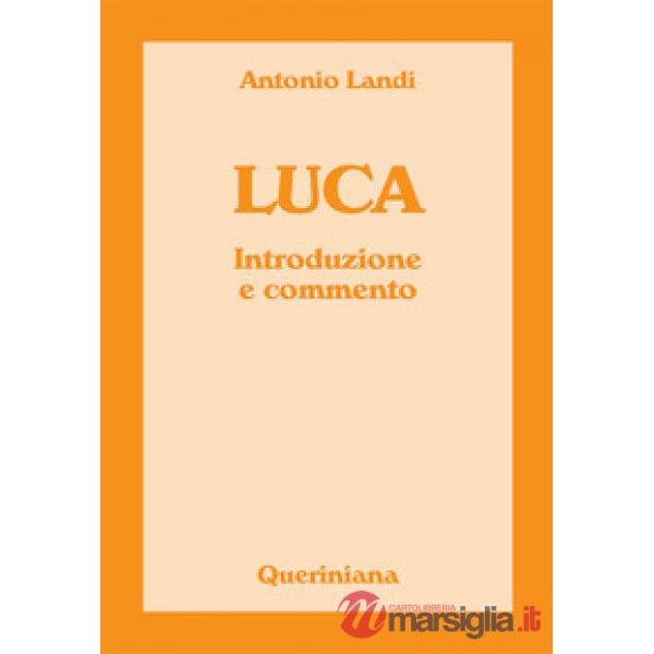 Luca. Introduzione e commento