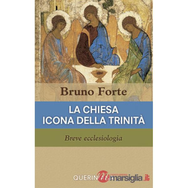 Chiesa icona della Trinità. Breve ecclesiologia (La)