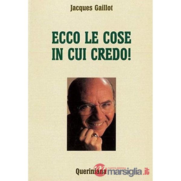 Ecco le cose in cui credo!