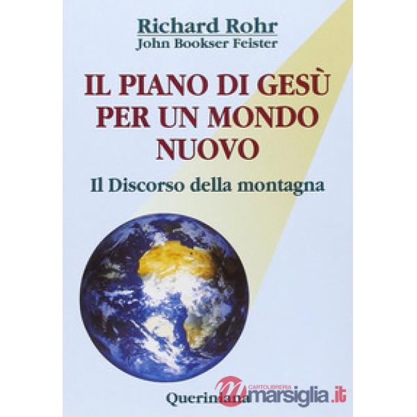 Piano di Gesù per un mondo nuovo. Il discorso della montagna (Il)