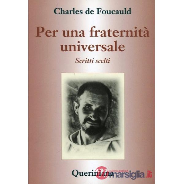 Per una fraternità universale. Scritti scelti