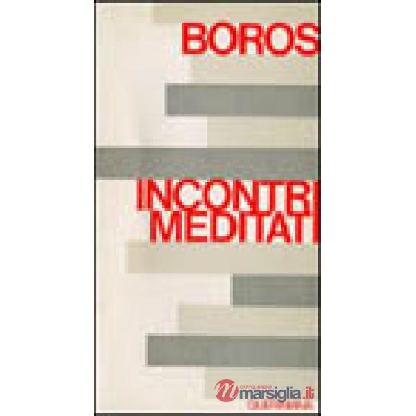 Incontri meditati