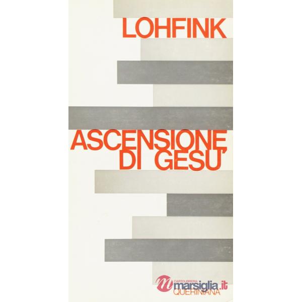 Ascensione di Gesù. Invenzione o esperienza? (L')