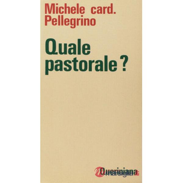Quale pastorale?