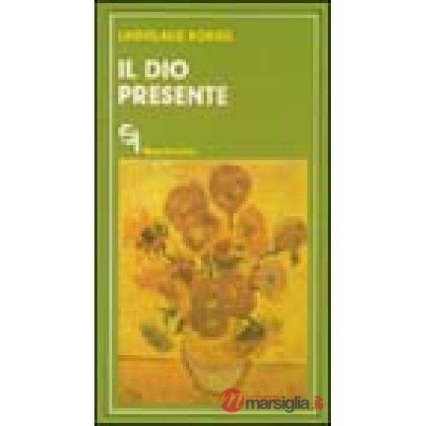 Dio presente (Il)
