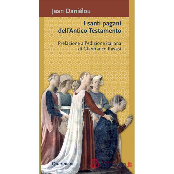 Santi pagani dell'Antico Testamento (I)