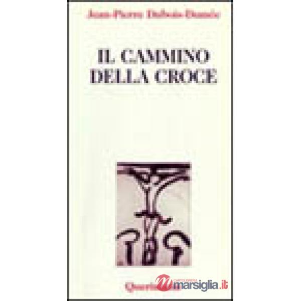 Cammino della croce (Il)