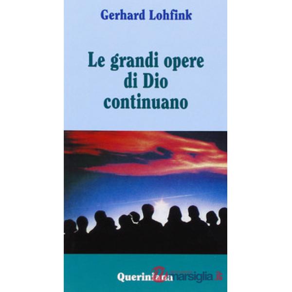 Grandi opere di Dio continuano (Le)