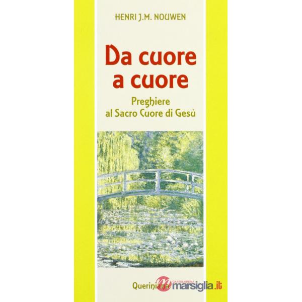 Da cuore a cuore. Preghiere al Sacro Cuore di Gesù