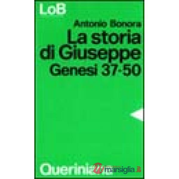 Storia di Giuseppe. Genesi 37-50 (La)