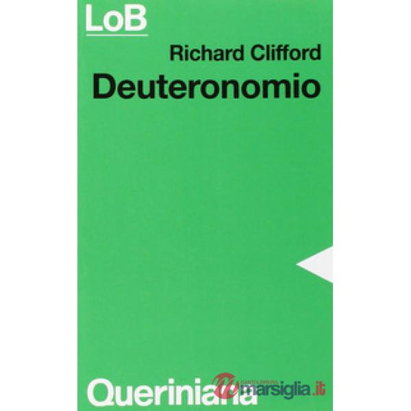 Deuteronomio. Con un excursus su alleanza e legge