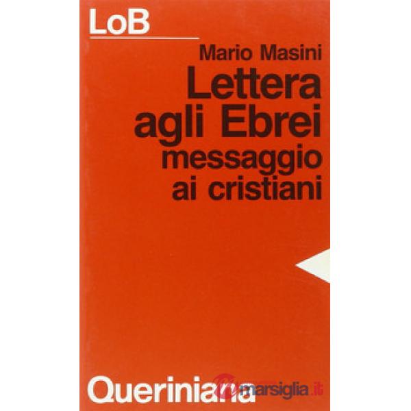 Lettera agli ebrei. Messaggio ai cristiani