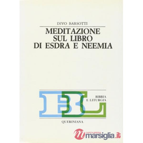 Meditazione sul libro di Esdra e Neemia
