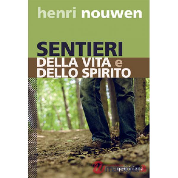 Sentieri della vita e dello spirito