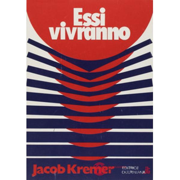 Essi vivranno. Sei capitoli su morte, resurrezione, vita nuova