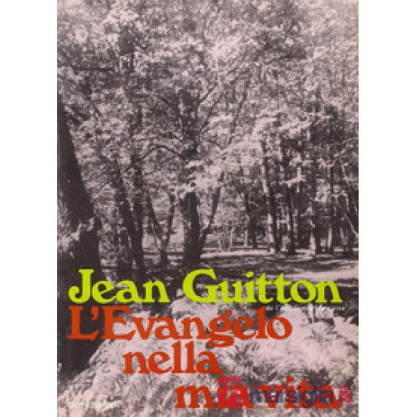 Evangelo nella mia vita (L')