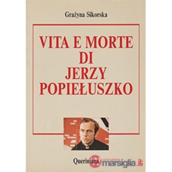 Vita e morte di Jerzy Popieluszko