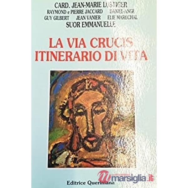 Via crucis itinerario di vita (La)