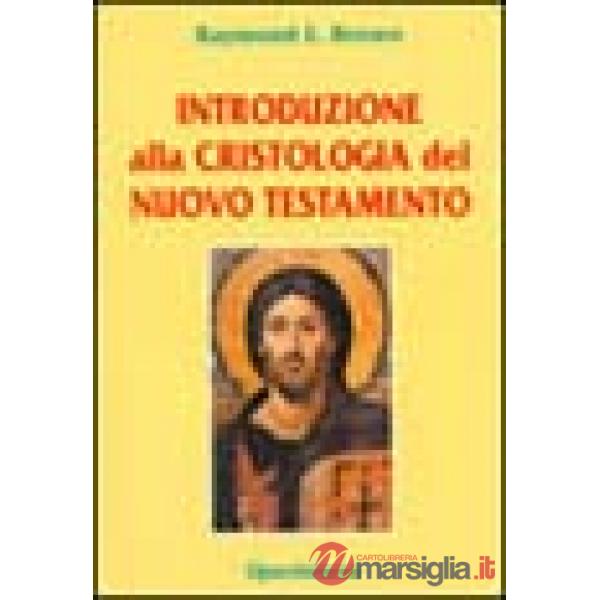 Introduzione alla cristologia del Nuovo Testamento