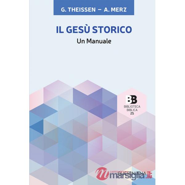 Gesù storico. Un manuale (Il)