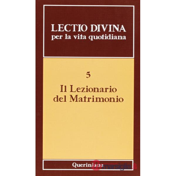 Lectio divina per la vita quotidiana. Vol. 5: Il lezionario del matrimonio